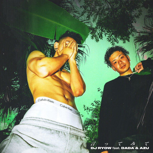 Say it (feat. DADA & AZU)