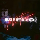 No Tengas Miedo