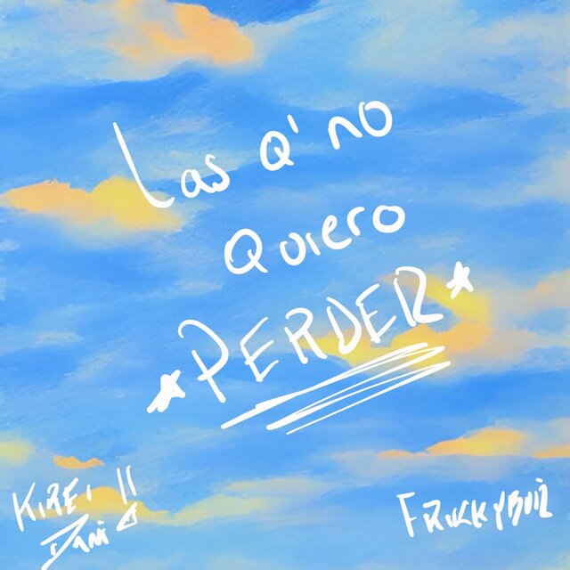 las q' no quiero perder