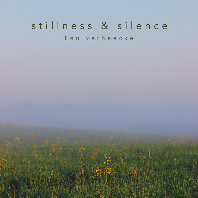 Stillness & Silence