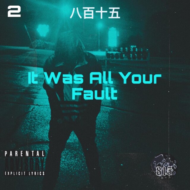 It Was All Your Fault | Ch.2