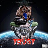 Cant Trust (feat. D Raww)
