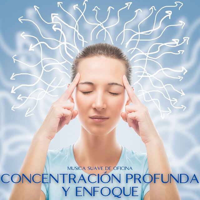 Concentration Profunda y enfoque