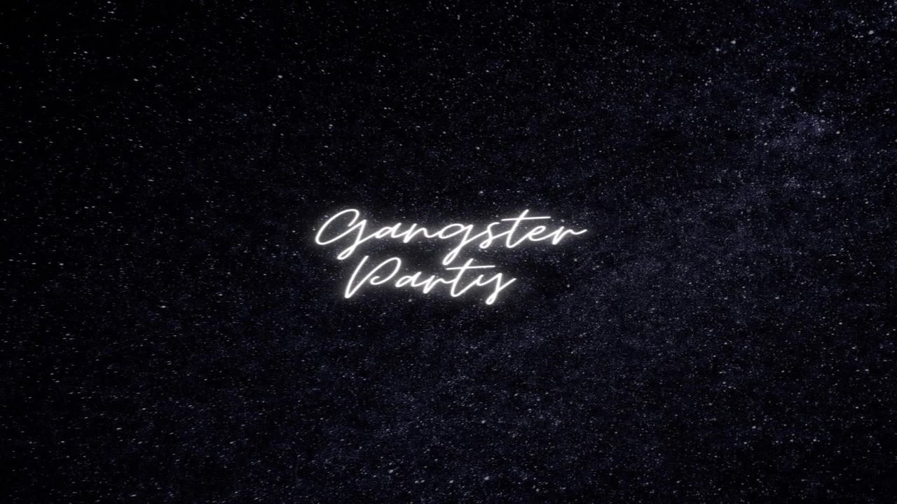 gangster party (Official Video)
