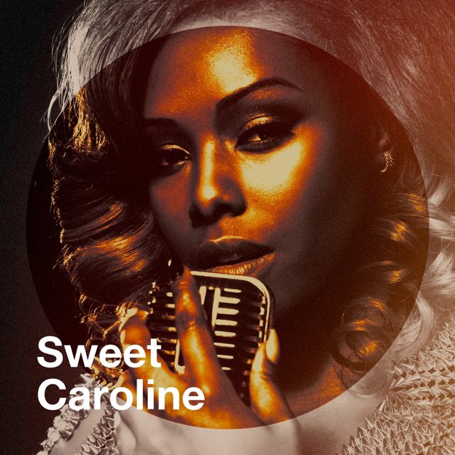 Sweet Caroline