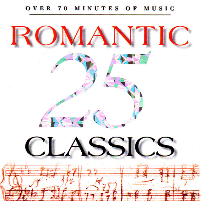25 Romantic Classics