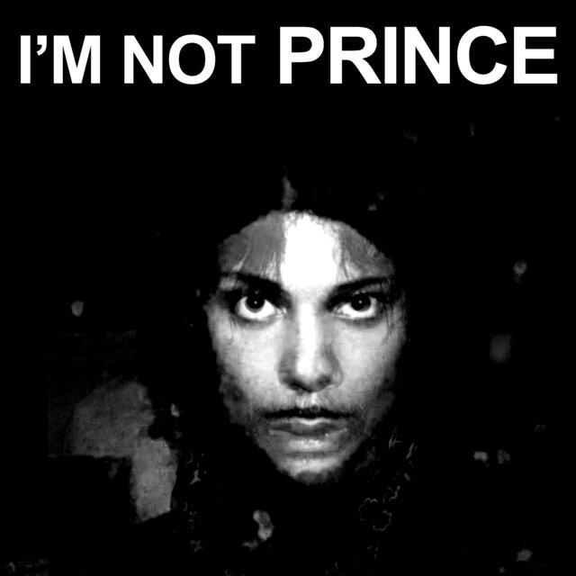 I'm not Prince