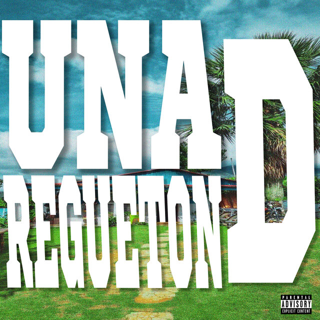 Una D Regueton