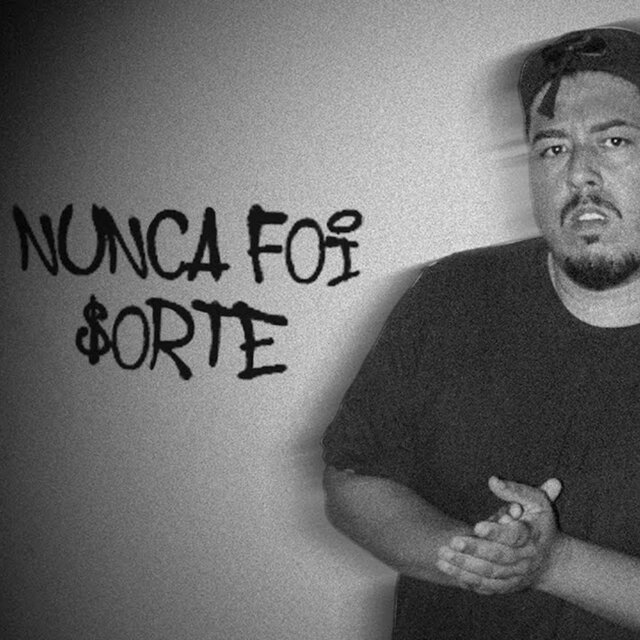 Nunca foi Sorte