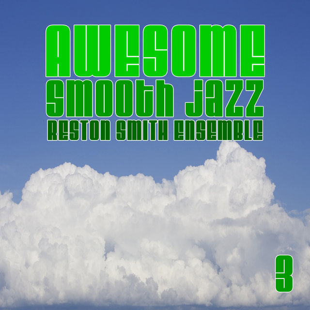 Awesome Smooth Jazz 3