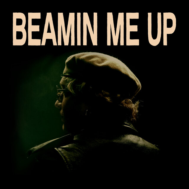 Beamin Me Up