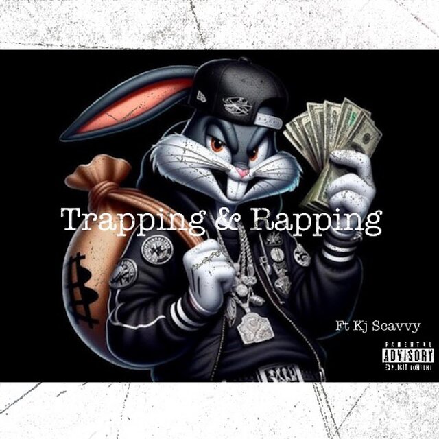 Trapping & Rapping (feat. Kj Scavvy)
