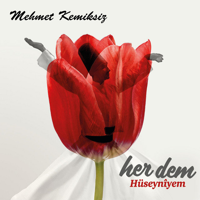 Her Dem Hüseyniyem