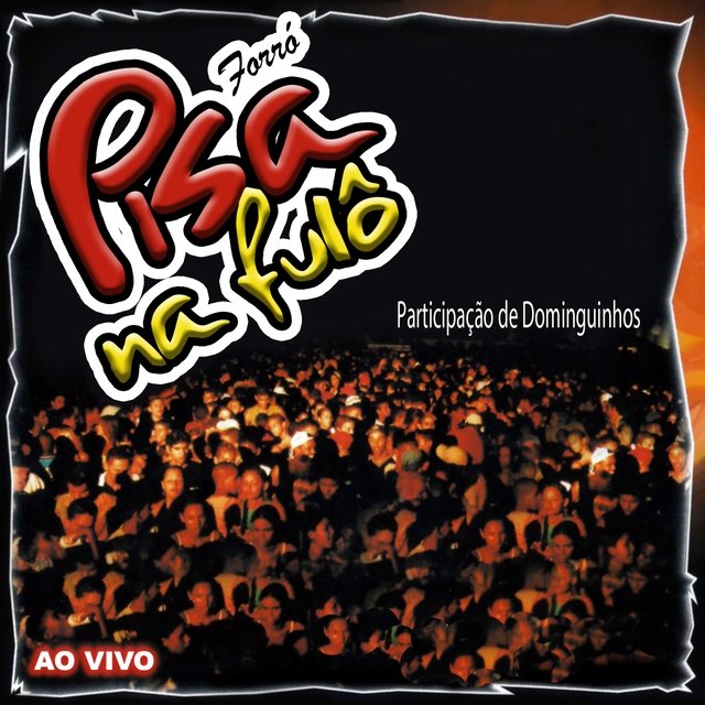 Forró Pisa na Fulô (Ao Vivo)