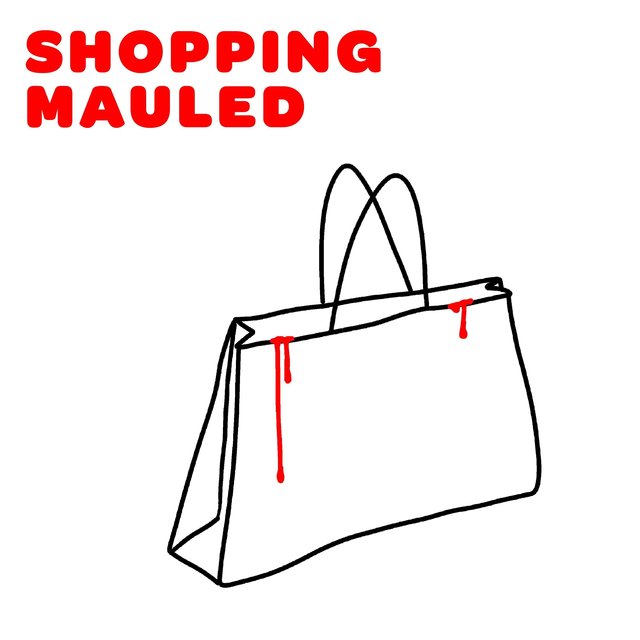Shopping Mauled (Ooh!)