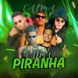 Calma Piranha