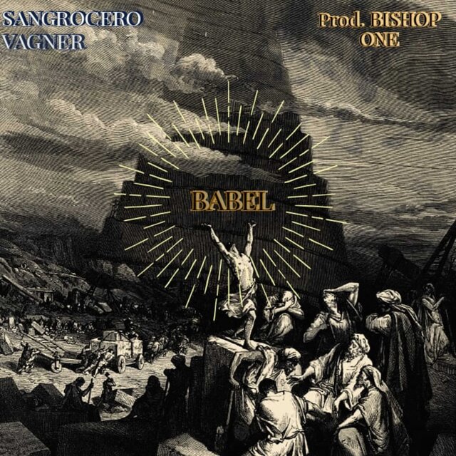 SANGROCERO X VAGNER / BABEL (SANGROCERO X VAGNER / BABEL)