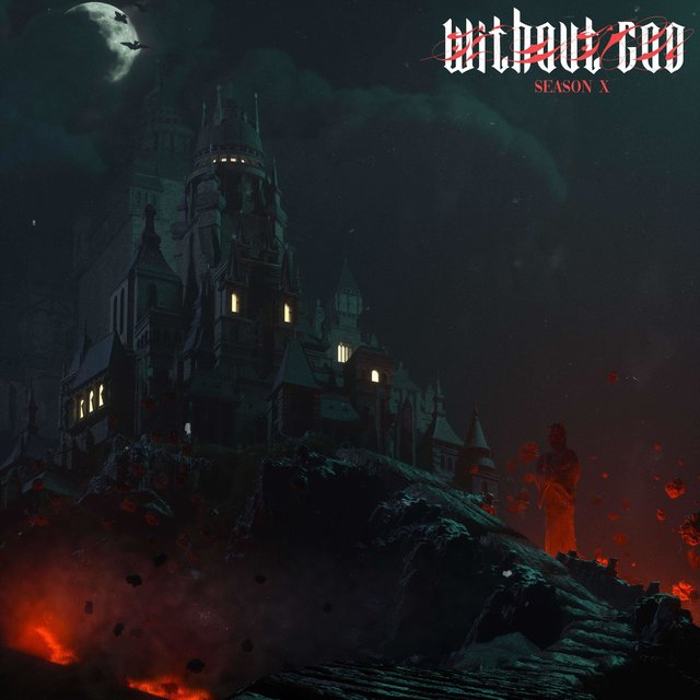 Without God: Season X