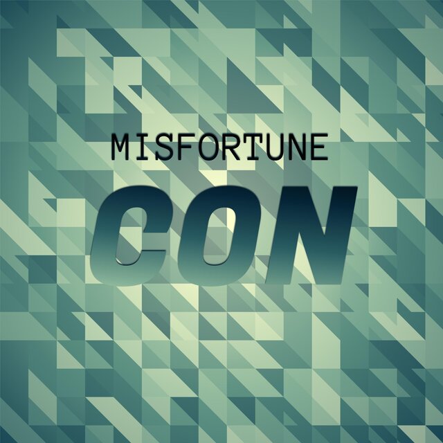 Misfortune Con