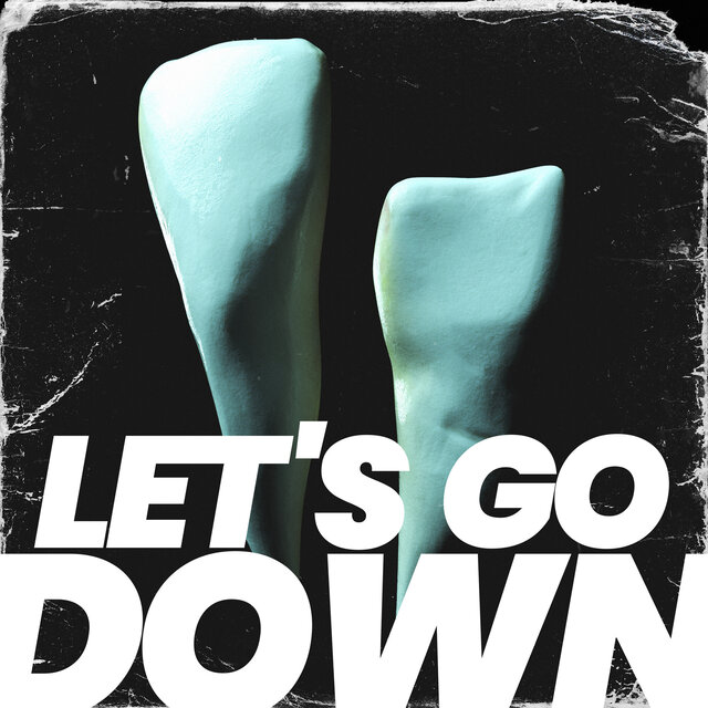 Let's Go Down