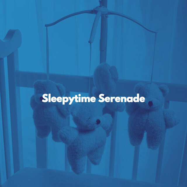 Sleepytime Serenade