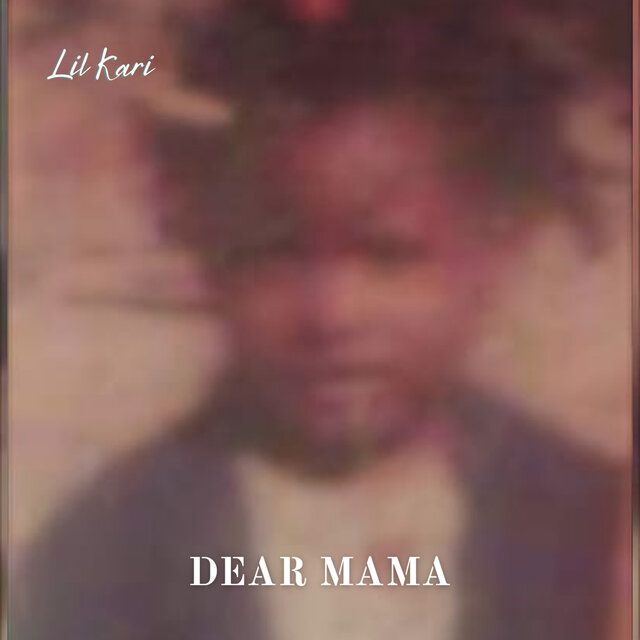 Dear Mama