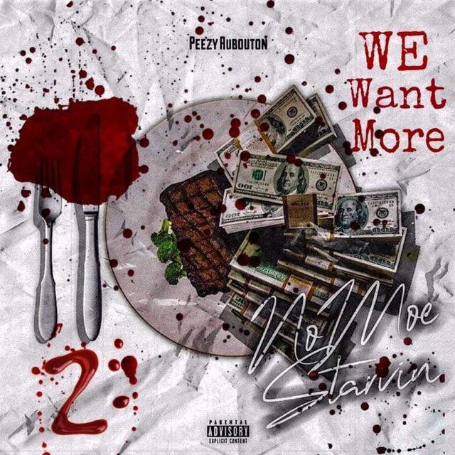 No Moe Starvin 2: We Want More