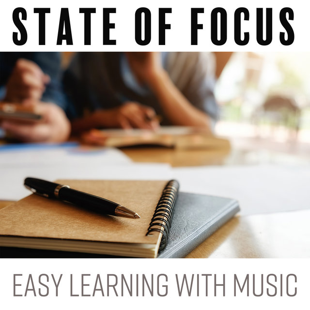 State of Focus. Easy Learning with Music