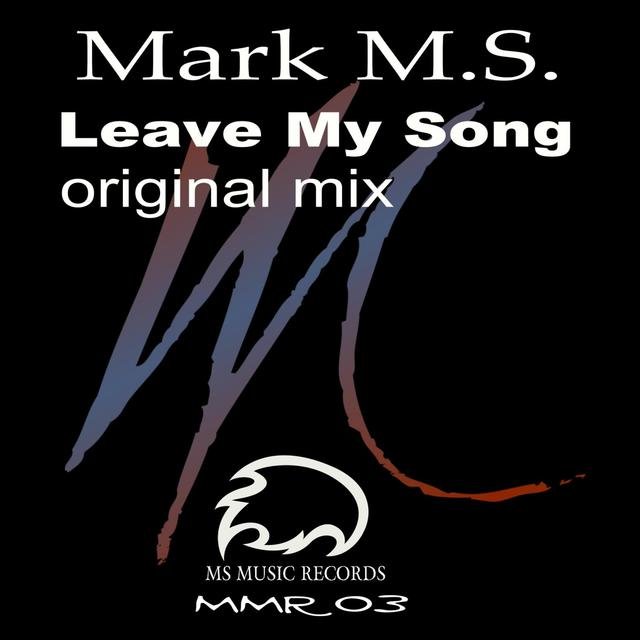 Leave My Song