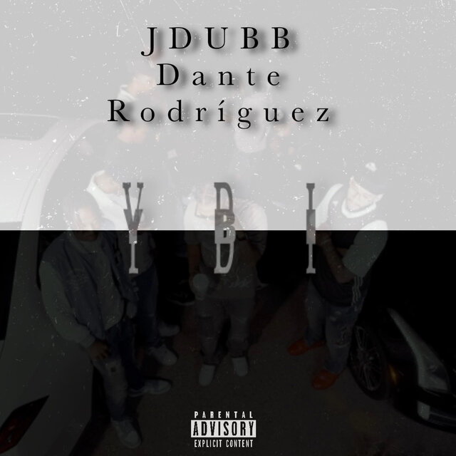 YBI (feat. Dante Rodriguez )
