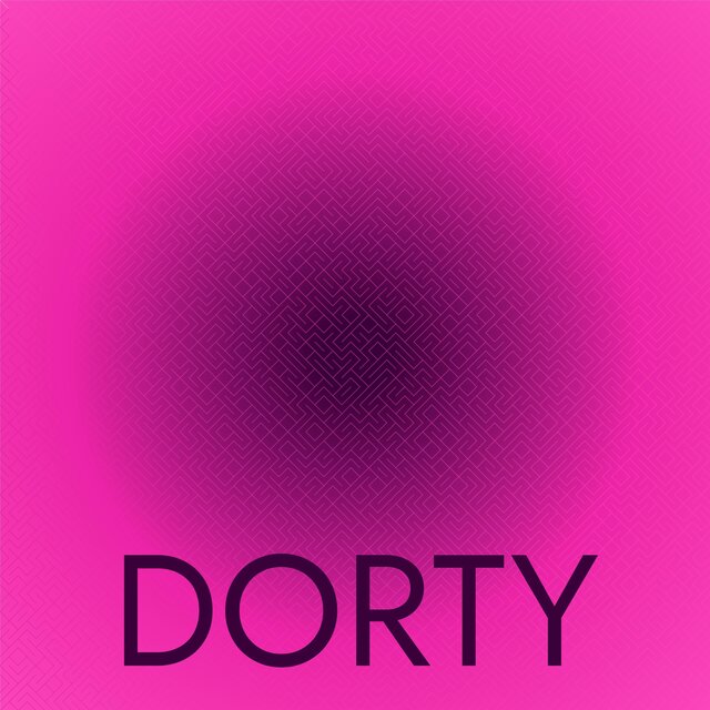 Dorty by various artists on tidal