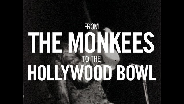 From The Monkees To The Hollywood Bowl