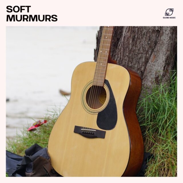 Soft Murmurs: Soothing Guitar Instrumentals
