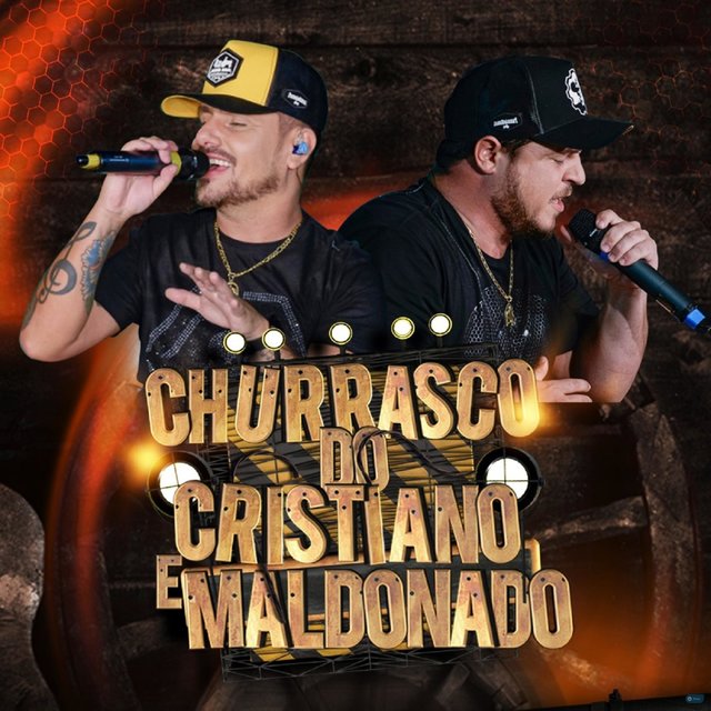 Churrasco do Cristiano e Maldonado (Ao Vivo)