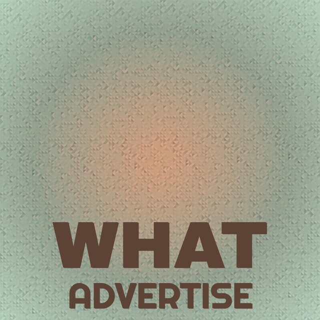 What Advertise