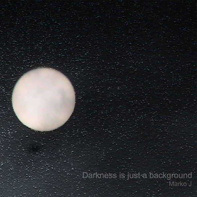 Darkness Is Just a Background