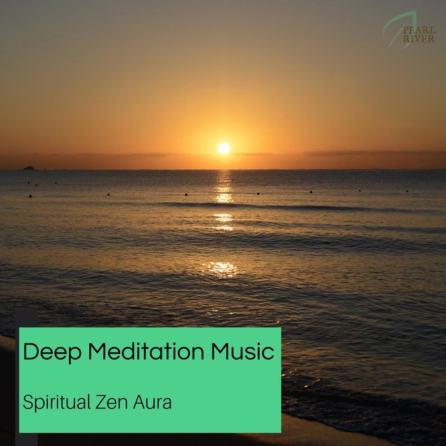 Deep Meditation Music - Spiritual Zen Aura
