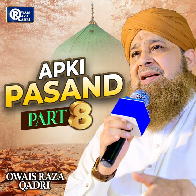 Apki Pasand (Part. 8)