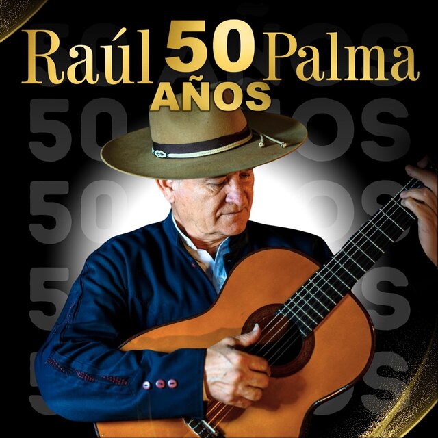 Raúl Palma 50 Años