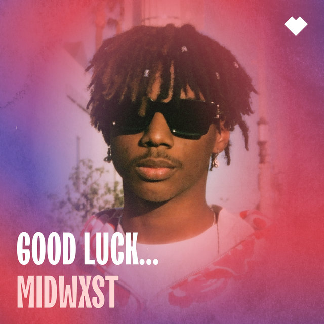 midwxst: good luck