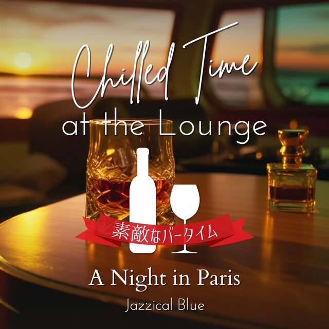 Chilled Time at the Lounge - A Night in Paris