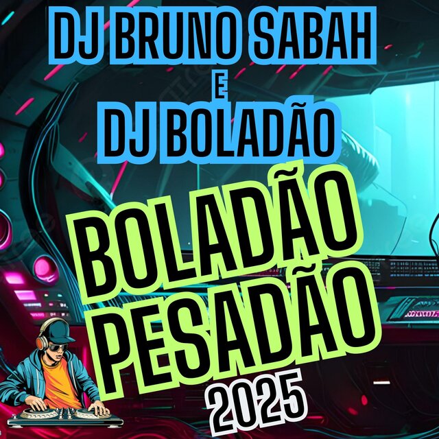 Boladão Pesadão 2025