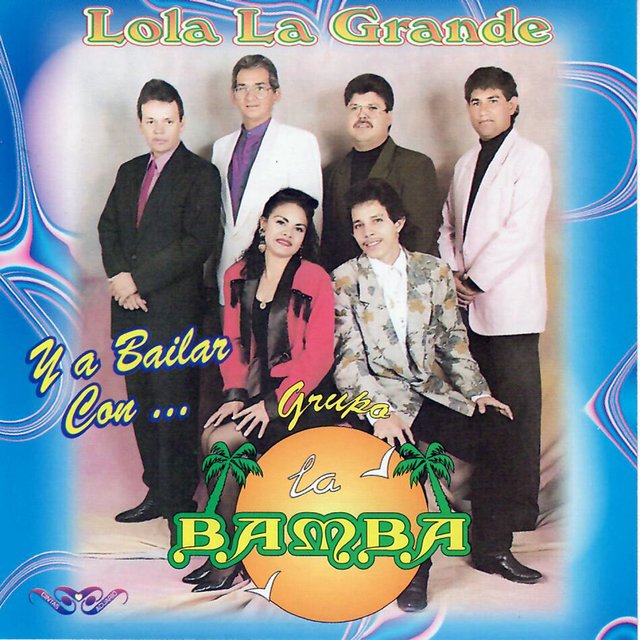 Lola la Grande