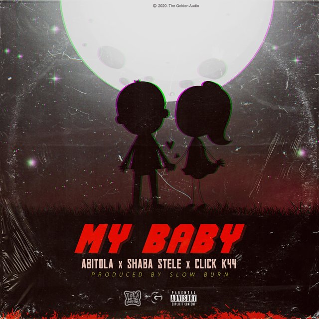 My Baby (feat. Shaba Stele & Click K44)