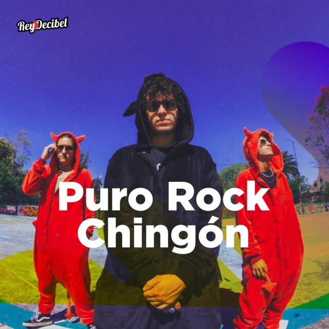 Cover art for album Rock Chingón: Canciones para sacudirte el alma by User