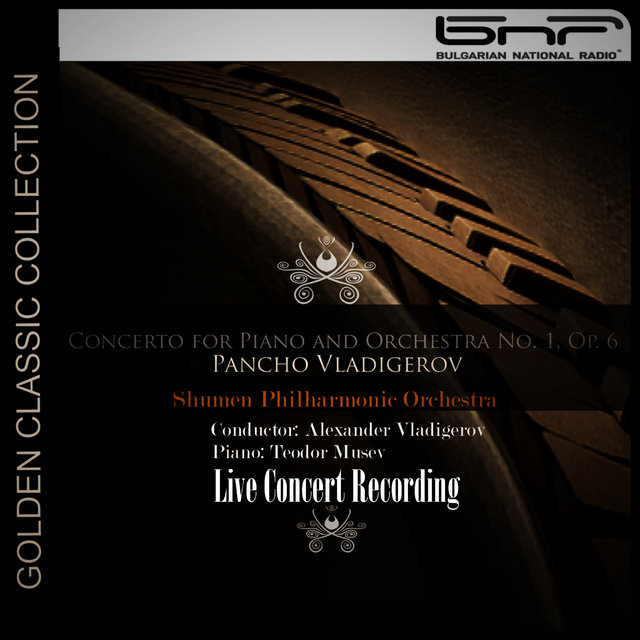 Pancho Vladigerov: Concerto for Piano and Orchestra No. 1, Op. 6