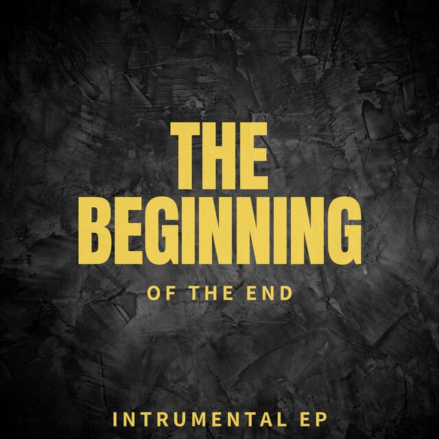 The Beginning Of The End