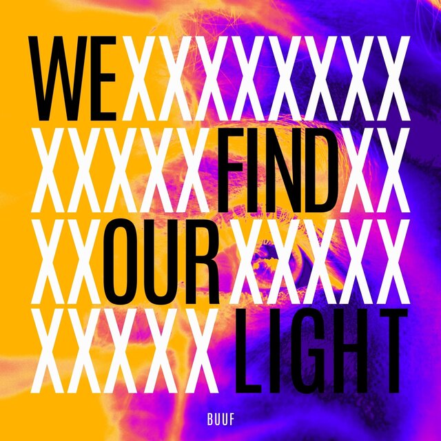We Find Our LIght