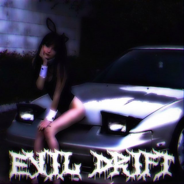 Evil Drift