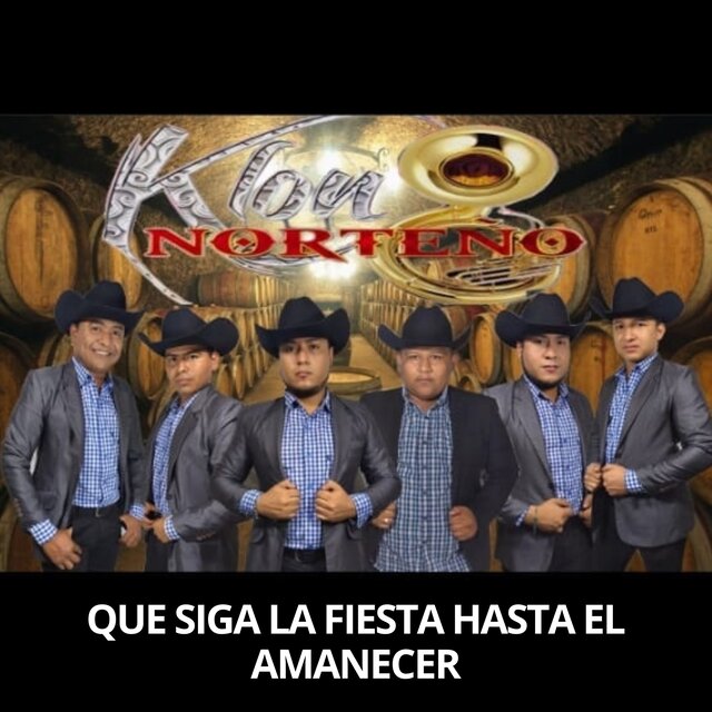 Que Siga la Fiesta Hasta el Amanecer